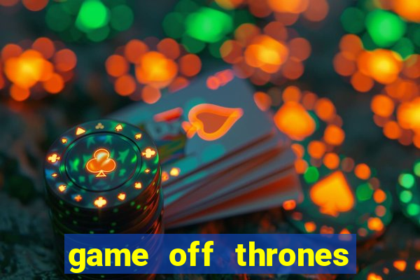 game off thrones torrent magnet